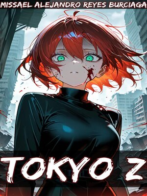 cover image of Tokyo Z